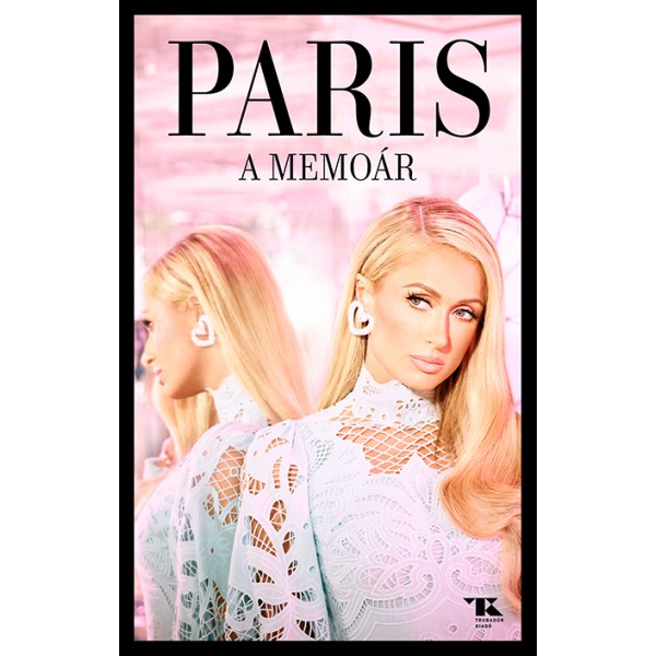 Paris Hilton: A memoár