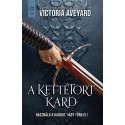 Victoria Aveyard: A kettétört kard - Kettétört birodalom II.