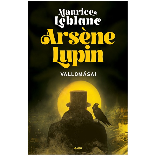 Maurice Leblanc: Arsène Lupin vallomásai