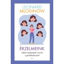 Leonard Mlodinow: Érzelmeink