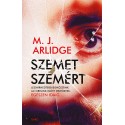 M. J. Arlidge: Szemet szemért