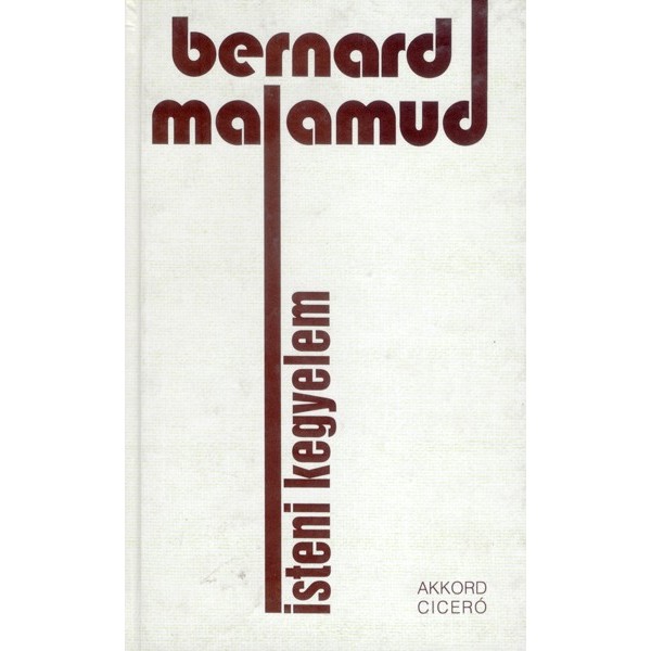 Malamud Bernard: Isteni kegyelem