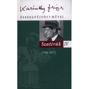 Karinthy Frigyes : Szatírák VI. (21.)