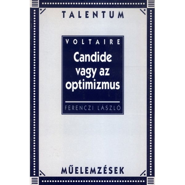 Ferenczi László: Voltaire Candide vagy az optimizmus