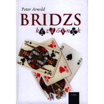 Peter Arnold: Bridzs kezdőknek 
