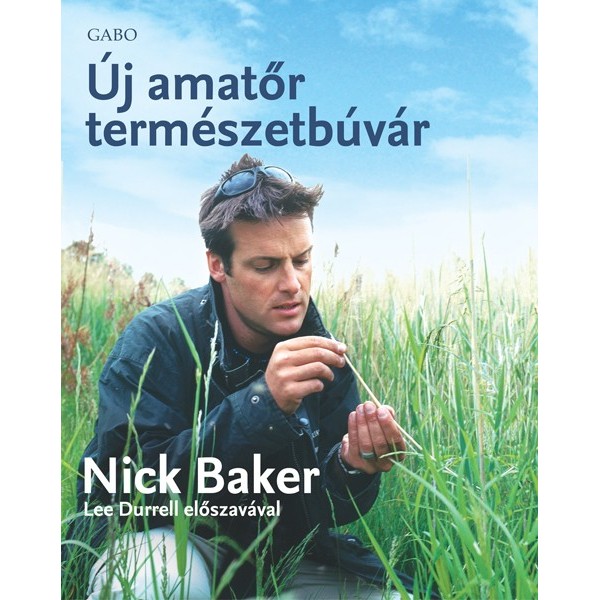 Nick Baker: Új amatőr természetbúvár 