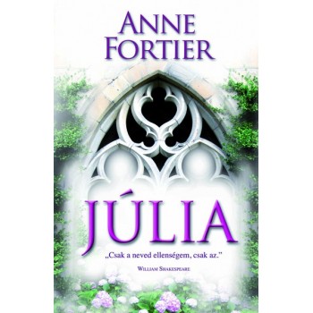 Fortier Anne: Júlia