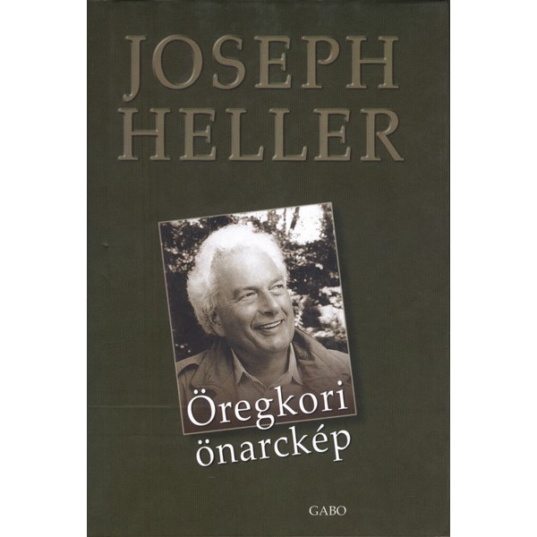 Heller Joseph: Öregkori önarckép