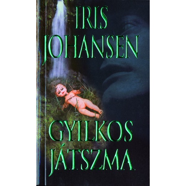 Johansen Iris: Gyilkos játszma