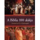 Nettelhorst R. P.: A Biblia 100 alakja - Történetek az Ó- és Újszövetséből