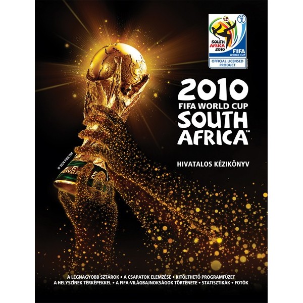 Radnedge Keir: 2010 FIFA Worldcup South Africa - Hivatalos kézikönyv